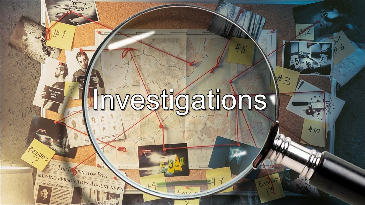 Investigations