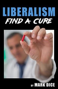 Book Review: Liberalism: Find A Cure 1