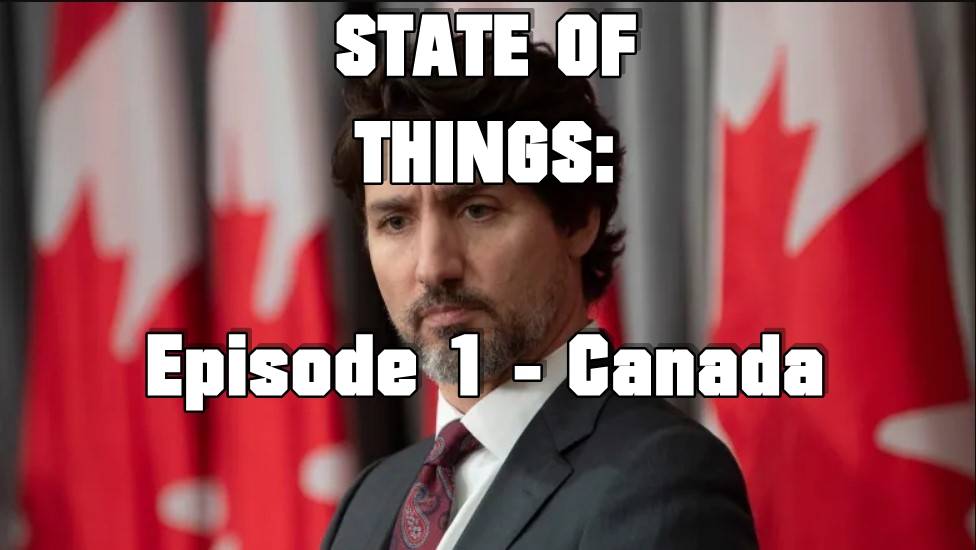 STATE OF THINGS episode 1 canada